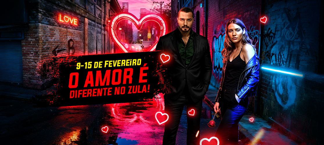 A Semana do Amor Começou no Zula!